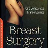 (eBook PDF)Breast Surgery: Indications and Techniques by Ciro Comparetto , Franco Borruto