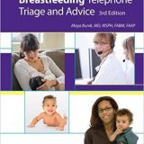 (eBook PDF)Breastfeeding Telephone Triage and Advice 3rd Edition by Dr. Maya Bunik M.D.