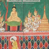 (eBook PDF)Buddhism Illuminated: Manuscript Art from South-East Asia by San San May, Jana Igunma
