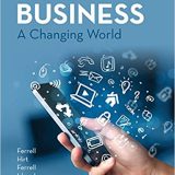 (eBook PDF)Business: A Changing World, 6th Canadian Edition  by O. C. Ferrell,Geoffrey A. Hirt