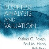 (eBook PDF)Business Analysis and Valuation IFRS Edition, Edition 5th EMEA Edition by Erik Peek , Paul Healy , Krishna Palepu