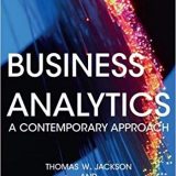 (eBook PDF)Business Analytics: A Contemporary Approach by Thomas W. Jackson , Steven Lockwood