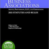 (eBook PDF)Business Associations Agency, Partnerships, LLCs, and Corporations, 2021 Statutes and Rules by William Klein,J. Ramseyer