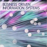 (eBook PDF)Business Driven Information Systems, 4th Canadian Edition  by Paige Baltzan Instructor ,‎ Cameron Welsh Professor