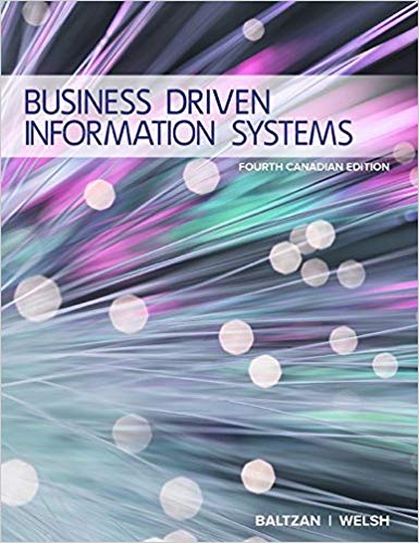 (eBook PDF)Business Driven Information Systems, 4th Canadian Edition  by Paige Baltzan Instructor ,‎ Cameron Welsh Professor