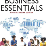 (eBook PDF)Business Essentials, 9th Canadian Edition by Ronald J. Ebert, Ricky W. Griffin, Frederick A. Starke, George Dracopoulos
