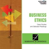 (eBook PDF)Business Ethics: Case Studies and Selected Readings 8th edition by Marianne M. Jennings