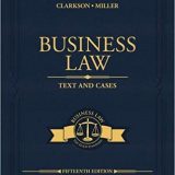 (eBook PDF)Business Law Text and Cases 15th Edition by Kenneth W. Clarkson , Roger LeRoy Miller