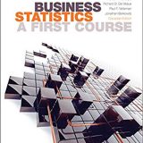 (eBook PDF)Business Statistics - A First Course, 1st Canadian Edition by Norean R. Sharpe; Richard D. De Veaux; Paul F. Velleman