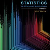 (eBook PDF)Business Statistics: For Contemporary Decision Making 9th Edition by Ken Black  Wiley; 9 edition