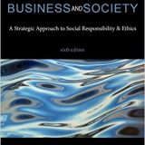 (eBook PDF)Business and Society: A Strategic Approach to Social Responsibility & Ethics, 6th Edition by Ferrell ,‎ Thorne ,‎ and Ferrell