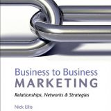 (eBook PDF)Business to Business Marketing by Nick Ellis