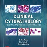(eBook PDF)CLINICAL CYTOPATHOLOGY: Fundamental Principles and Practice, Third Edition by Ibrahim Ramzy ,‎ Dina R. Mody ,‎ Rodolfo Laucirica