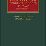 (eBook PDF)CMR Contracts for the International Carriage of Goods by Andrew Messent , David Glass