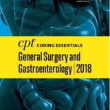 (eBook PDF)CPT Coding Essentials for General Surgery and Gastroenterology 2018 by American Medical Association