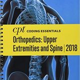 (eBook PDF)CPT Coding Essentials for Orthopaedics Upper and Spine 2018 by American Medical Association
