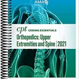 (eBook PDF)CPT Coding Essentials for Orthopaedics Upper and Spine 2021 by American Medical Association