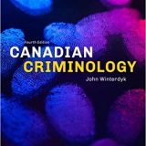 (eBook PDF)Canadian Criminology 4th Canadian Edition  by John Winterdyk