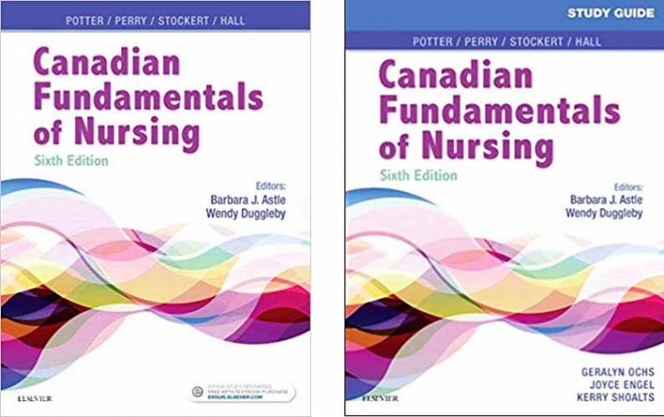 (eBook PDF)Canadian Fundamentals of Nursing 6th Edition (Textbook + Study Guide) Print Replica by Patricia A. Potter RN MSN PhD FAAN , Anne Griffin Perry RN EdD FAAN , Patricia Stockert RN BSN MS PhD