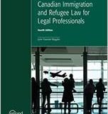 (eBook PDF)Canadian Immigration and Refugee Law for Legal Professionals by Lynn Fournier-Ruggles