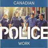(eBook PDF)Canadian Police Work 5th Canadian Edition  by Curt Griffiths