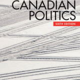 (eBook PDF)Canadian Politics 6th Edition  by James Bickerton , Alain-G. Gagnon
