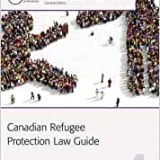 (eBook PDF)Canadian Refugee Protection Law Guide by Gentiana Morina David Matas