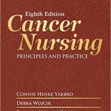(eBook PDF)Cancer Nursing: Principles and Practice 8th Edition by Connie Henke Yarbro , Debra Wujcik , Barbara Holmes Gobel