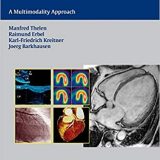 (eBook PDF)Cardiac Imaging - A Multimodality Approach by Manfred Thelen , Raimund Erbel , Karl-Friedrich Kreitner , Joerg Barkhausen , Jörg Barkhausen