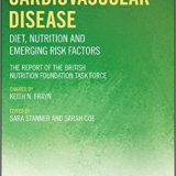 (eBook PDF)Cardiovascular Disease Diet, Nutrition and Emerging Risk Factors 2e by BNF (British Nutrition Foundation) , Sara Stanner , Sarah Coe , Keith N. Frayn