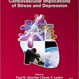 (eBook PDF)Cardiovascular Implications of Stress and Depression by Paul D. Chantler , Kevin T. Larkin