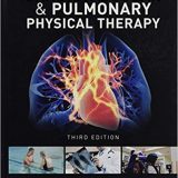 (eBook PDF)Cardiovascular and Pulmonary Physical Therapy, Third Edition by William DeTurk , Lawerence Cahalin