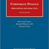 (eBook PDF)Carney s Corporate Finance Principles and Practice (University Casebook Series) 4th Edition by William Carney , Robert Bartlett III , George Geis