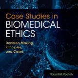 (eBook PDF)Case Studies in Biomedical Ethics: Decision-Making, Principles, and Cases 2nd Edition by Robert M. Veatch,Amy M. Haddad,Dan C. English