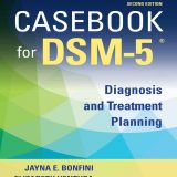 (eBook PDF)Casebook for DSM5 ®, Second Edition: Diagnosis and Treatment Planning