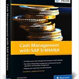 (eBook PDF)Cash Management with SAP S4HANA by Dirk Newmann (author) & Lawrence Liang (author)