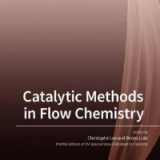 (eBook PDF)Catalytic Methods in Flow Chemistry by Christophe Len, Renzo Luisi
