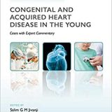 (eBook PDF)Challenging Concepts in Congenital and Acquired Heart Disease in the Young by Salim Jivanji , Michael Rig