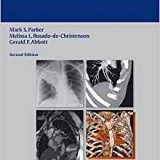 (eBook PDF)Chest Imaging Case Atlas, 2nd Edition by Mark S. Parker