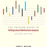 (eBook PDF)Chicago Guide to Writing about Multivariate Analysis (Second Edition) by Jane E. Miller