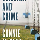 (eBook PDF)Children and Crime by Connie M. Tang