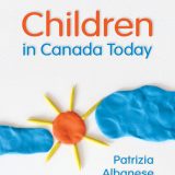 (eBook PDF)Children in Canada Today 2nd Edition by Patrizia Albanese