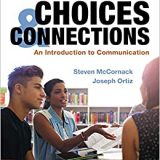 (eBook PDF)Choices & Connections: An Introduction to Communication by Steven McCornack , Joseph Ortiz