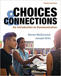 (eBook PDF)Choices & Connections: An Introduction to Communication by Steven McCornack , Joseph Ortiz