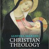 (eBook PDF)Christian Theology An Introduction 25th Anniversary Sixth Edition by Alister E. McGrath