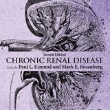 (eBook PDF)Chronic Renal Disease 2nd Edition  by Paul L. Kimmel , Mark E. Rosenberg