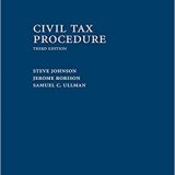 (eBook PDF)Civil Tax Procedure, 3rd Edition  by Steve Johnson , Jerome Borison , Samuel C. Ullman