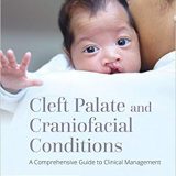 (eBook PDF)Cleft Palate and Craniofacial Conditions 4th Edition by Ann W. Kummer