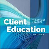 (eBook PDF)Client Education: Theory and Practice 3rd Edition by Mary A. Miller , Pamella Rae Stoeckel