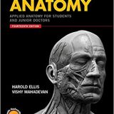 (eBook PDF)Clinical Anatomy: Applied Anatomy for Students and Junior Doctors 14e by Harold Ellis , Vishy Mahadevan